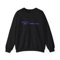 You're on gay, I mean mute Pullover